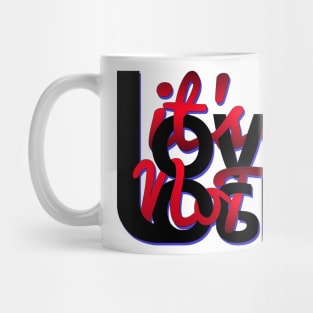 It's love not logic Mug